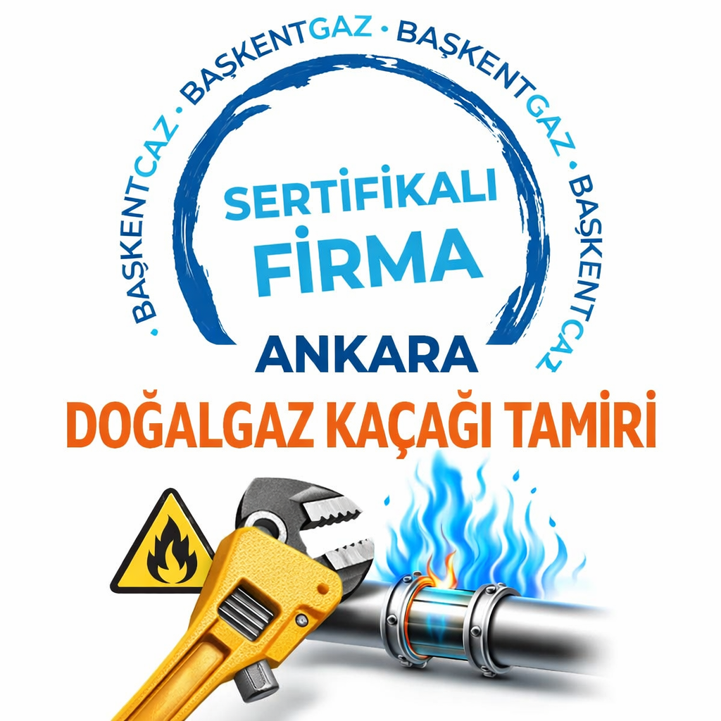 Başkentgaz sertifikalı firma Ankara doğalgaz kaçağı tamiri görseli